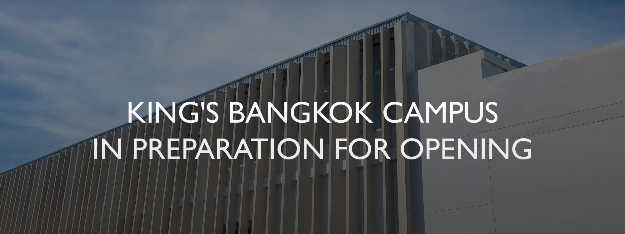 King's Bangkok campus in preparation for opening
