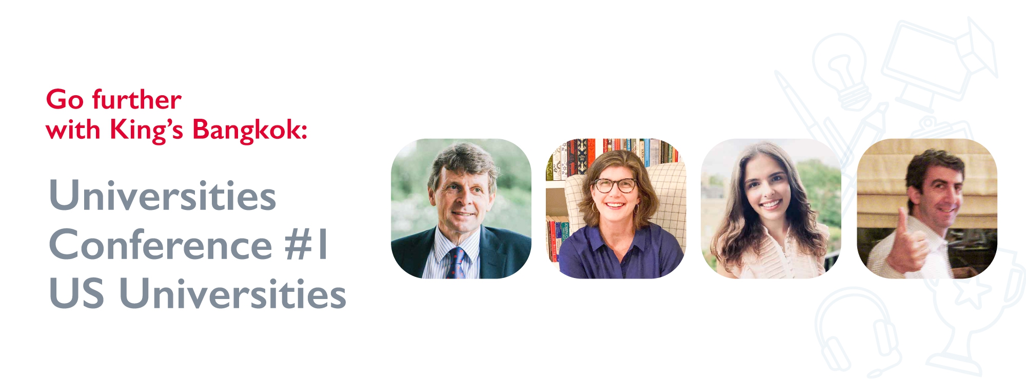 Go further with King’s Bangkok: Universities Conference #1 US Universities