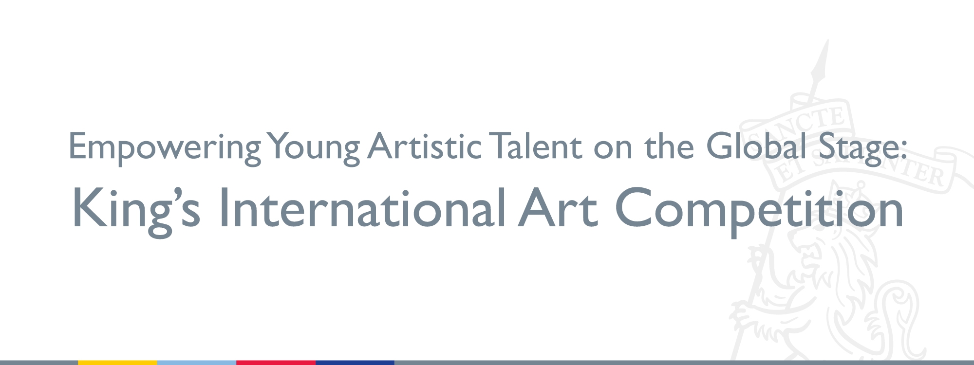 Empowering Young Artistic Talent on the Global Stage: King’s International Art Competition