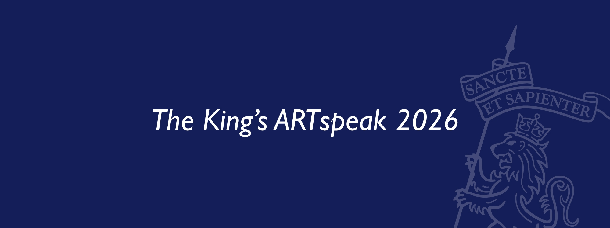 The King’s ARTspeak 2026
