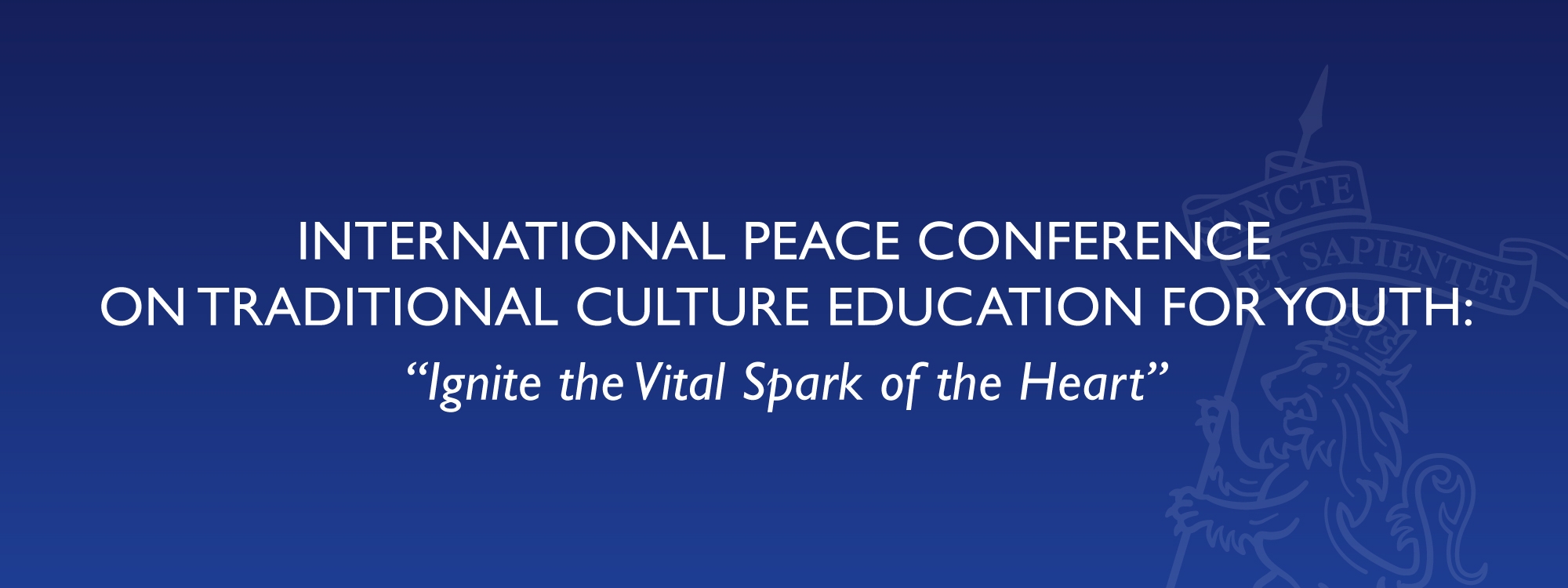 International Peace Conference on Traditional Culture Education for Youth: 